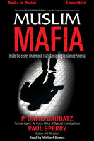 Muslim Mafia - Paul Sperry, P. David Gaubatz