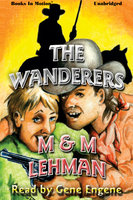 The Wanderers - M, M Lehman