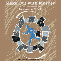 Make Out with Murder - Lawrence Block