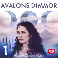 Avalons dimmor - Del 1 - Marion Zimmer Bradley