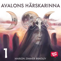 Avalons härskarinna - Del 1 - Marion Zimmer Bradley