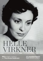 Helle Virkner. Et liv - Helle Virkner