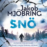 Snö - Jakob Mjöbring