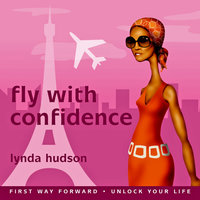 Fly With Confidence - Lynda Hudson