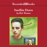 Satellite Down - Rob Thomas