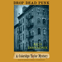 Drop Dead Punk: A Coleridge Taylor Mystery - Rich Zahradnik
