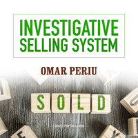 Investigative Selling System - Omar Periu