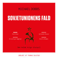 Sovjetunionens fald - Michael Dobbs