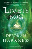 Livets bog - Deborah Harkness