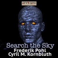 Search the Sky - Frederik Pohl, Cyril M. Kornbluth