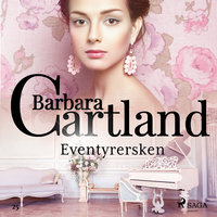 Eventyrersken - Barbara Cartland