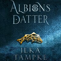 Albions datter - Ilka Tampke