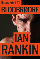 Blodbrødre - Ian Rankin
