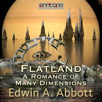 Flatland - A Romance of Many Dimensions - Edwin A. Abbott