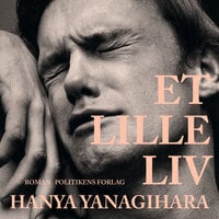 Et lille liv - Hanya Yanagihara