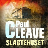 Slagtehuset - Paul Cleave
