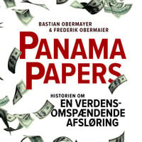 Panama Papers: Historien om en verdensomspændende afsløring - Frederik Obermaier, Bastian Obermayer