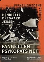 Fanget i en psykopats net - Henriette Dregaard Jensen