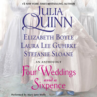 Four Weddings and a Sixpence - Julia Quinn, Laura Lee Guhrke, Elizabeth Boyle, Stefanie Sloane