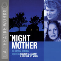 Night, Mother - Marsha Norman