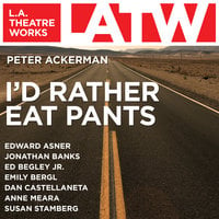 I'd Rather Eat Pants - Peter Ackerman