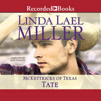 McKettricks of Texas: Tate - Linda Lael Miller