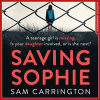 Saving Sophie - Sam Carrington