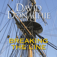 Breaking the Line - David Donachie