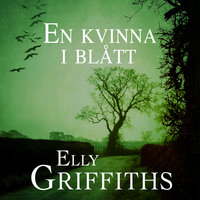 En kvinna i blått - Elly Griffiths