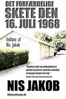 Det forfærdelige skete den 16. juli 1968 - Nis Jakob