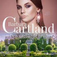 Den uønskede brud - Barbara Cartland