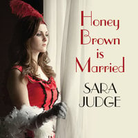 Honey Brown is Married - Sara Judge