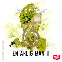 En ärlig man - S2E6 - Lars Kjædegaard