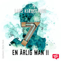En ärlig man - S2E7 - Lars Kjædegaard