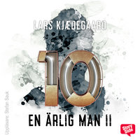 En ärlig man - S2E10 - Lars Kjædegaard