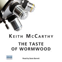 The Taste of Wormwood - Keith McCarthy
