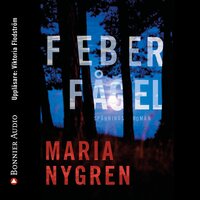 Feberfågel - Maria Nygren