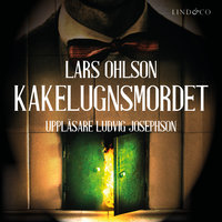 Kakelugnsmordet - Lars Ohlson
