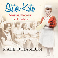 Sister Kate - Kate O’Hanlon
