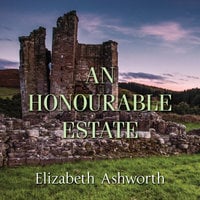 An Honourable Estate - Elizabeth Ashworth