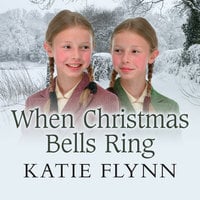 When Christmas Bells Ring - Katie Flynn