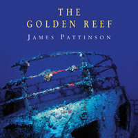 The Golden Reef - James Pattinson