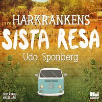 Harkrankens sista resa - Udo Sponberg