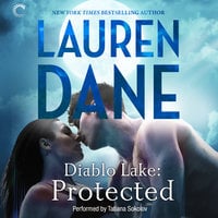 Diablo Lake: Protected - Lauren Dane