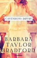 Cavendons døtre - Barbara Taylor Bradford