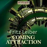 Coming Attraction - Fritz Leiber