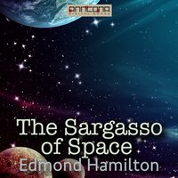 The Sargasso of Space - Edmond Hamilton