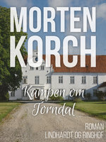 Kampen om Torndal - Morten Korch