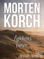 Lykkens luner - Morten Korch