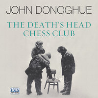 The Death's Head Chess Club - John Donoghue